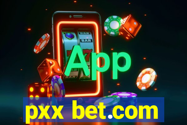 pxx bet.com